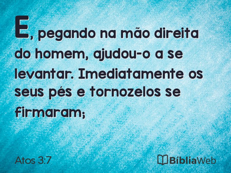 Atos 3:7 em imagem para compartilhar