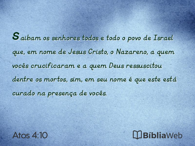Atos 4:10 em imagem para compartilhar