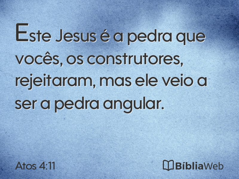 Atos 4:11 em imagem para compartilhar