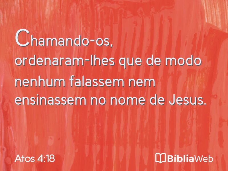 Atos 4:18 em imagem para compartilhar