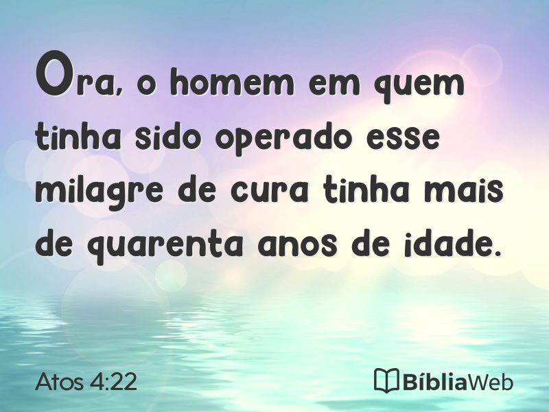 Atos 4:22 em imagem para compartilhar