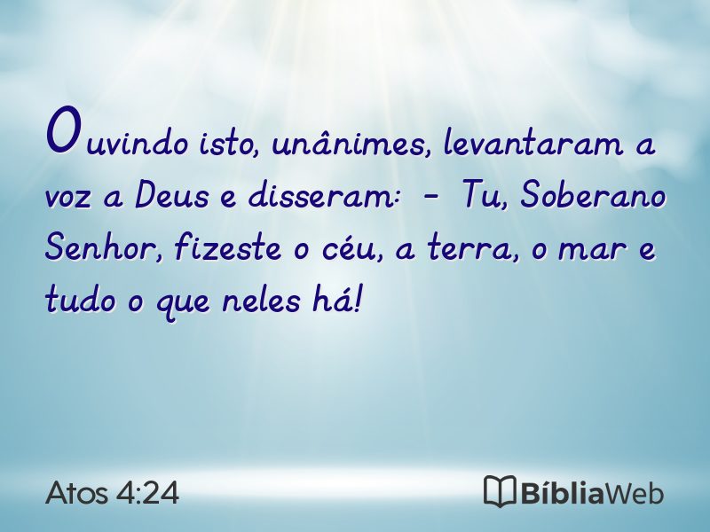 Atos 4:24 em imagem para compartilhar