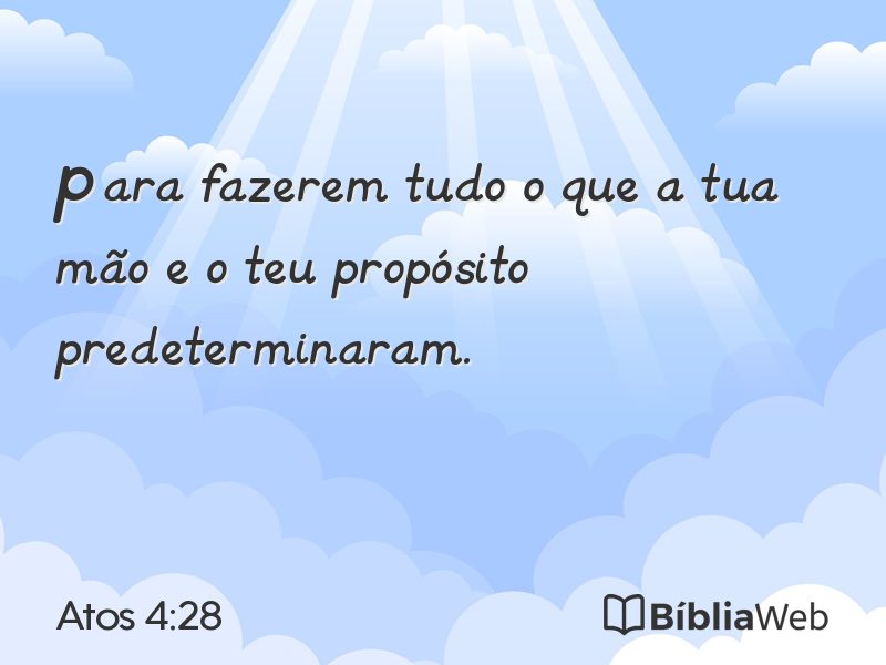Atos 4:28 em imagem para compartilhar