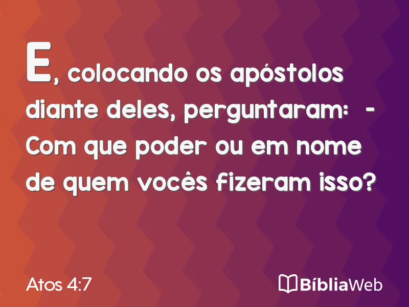Atos 4:7 em imagem para compartilhar
