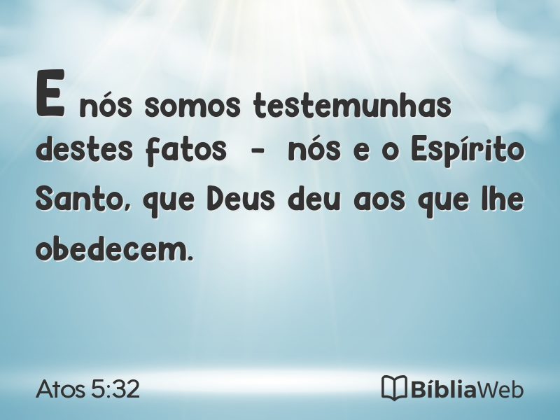 Atos 5:32 em imagem para compartilhar