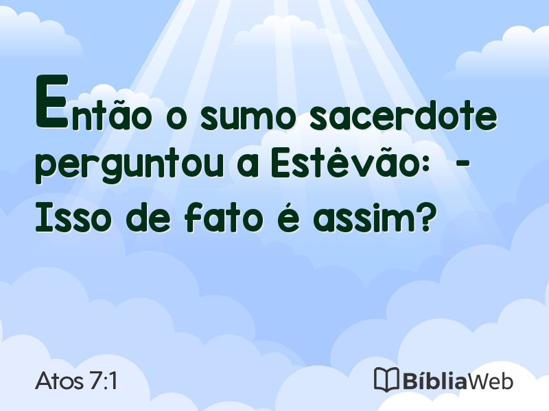 Atos 7:1 em imagem para compartilhar