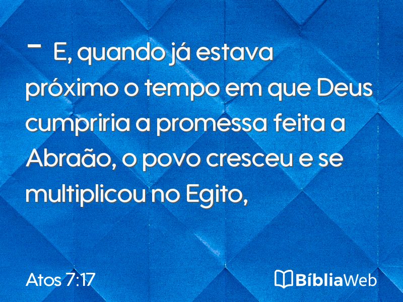 Atos 7:17 em imagem para compartilhar