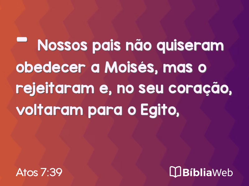 Atos 7:39 em imagem para compartilhar