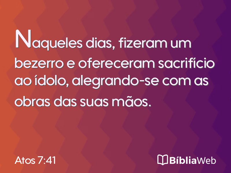 Atos 7:41 em imagem para compartilhar