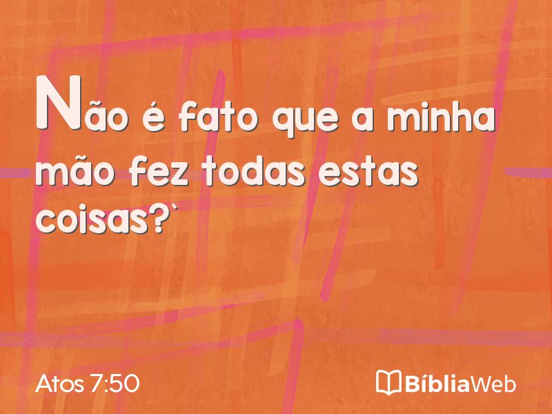 Atos 7:50 em imagem para compartilhar