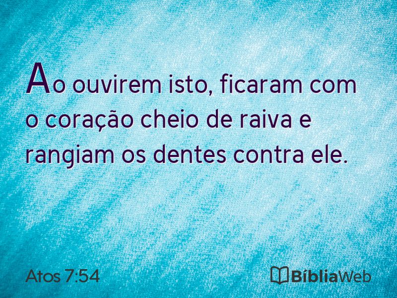 Atos 7:54 em imagem para compartilhar