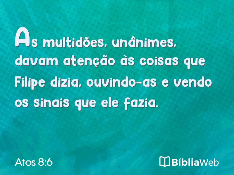 Atos 8:6 em imagem para compartilhar