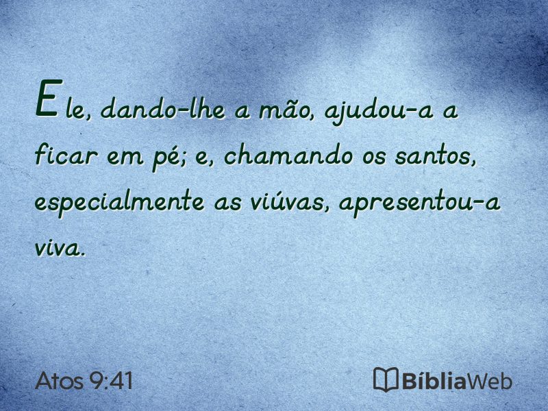 Atos 9:41 em imagem para compartilhar
