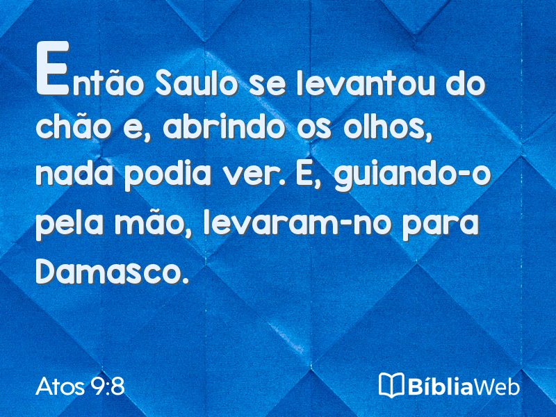 Atos 9:8 em imagem para compartilhar