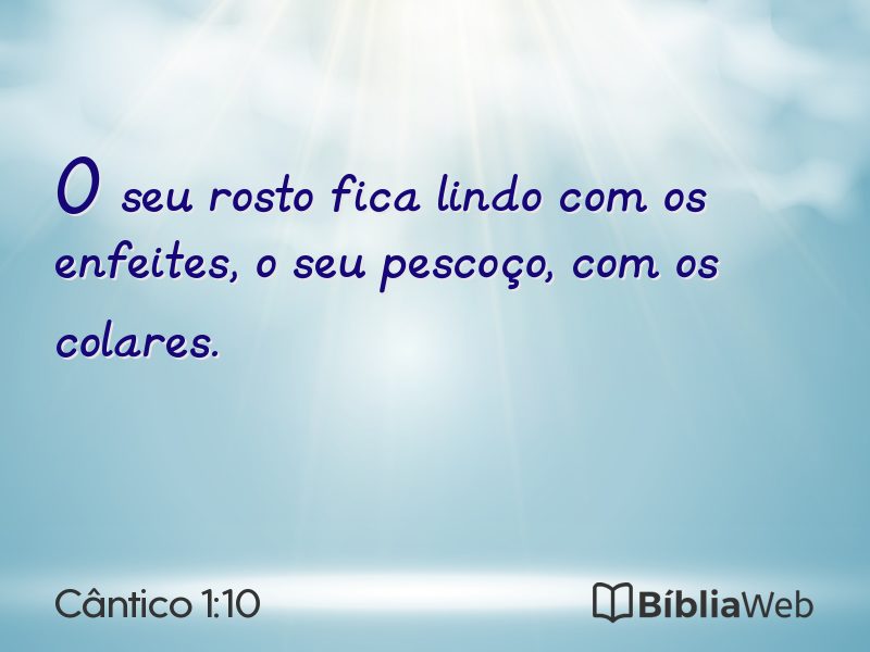 Cântico 1:10 em imagem para compartilhar