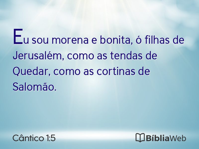 Cântico 1:5 em imagem para compartilhar