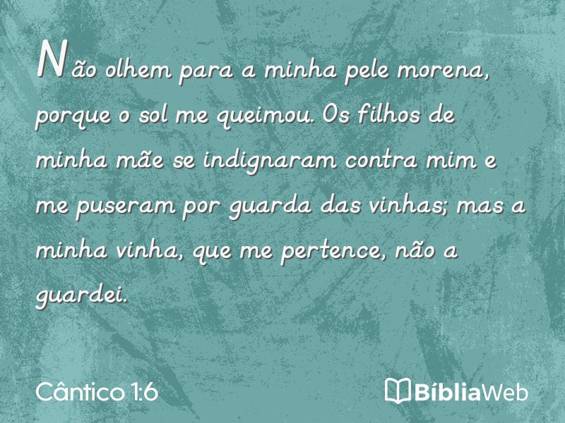 Cântico 1:6 em imagem para compartilhar
