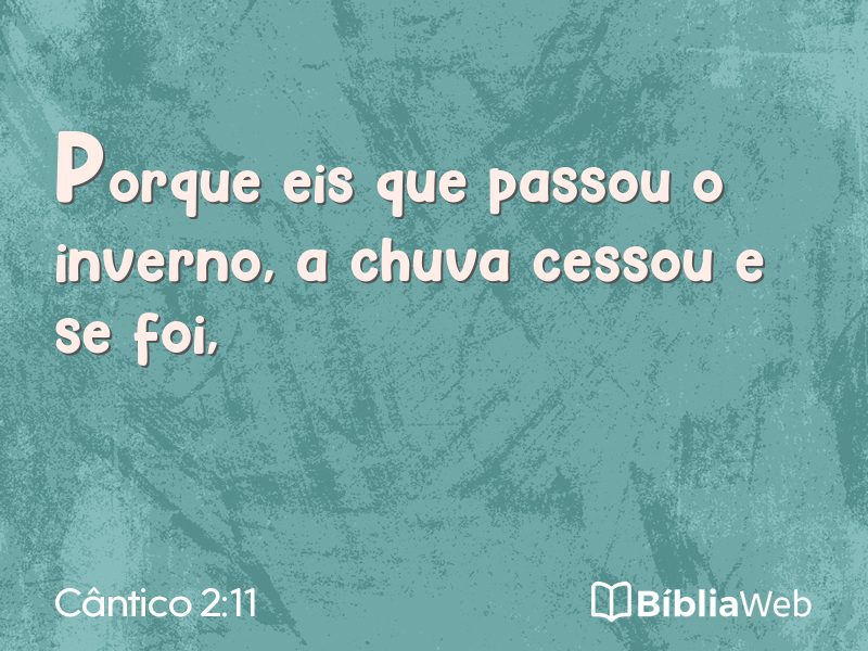 Cântico 2:11 em imagem para compartilhar