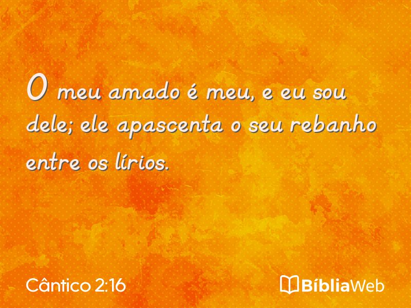 Cântico 2:16 em imagem para compartilhar