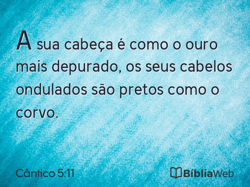 Cântico 5:11 em imagem para compartilhar