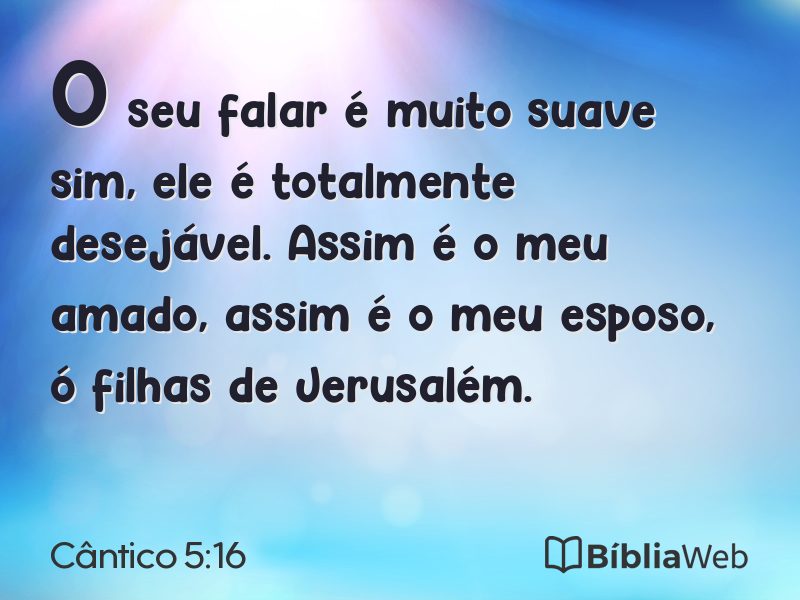 Cântico 5:16 em imagem para compartilhar