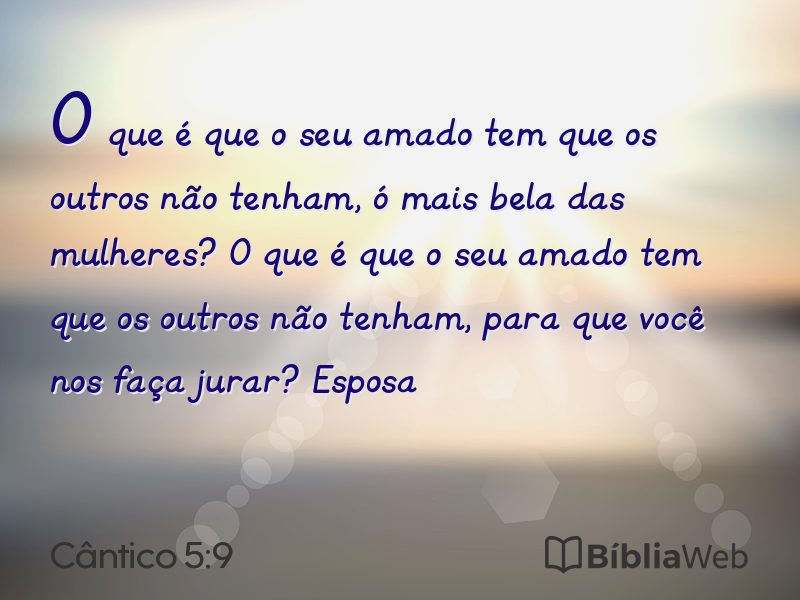 Cântico 5:9 em imagem para compartilhar