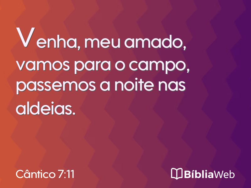 Cântico 7:11 em imagem para compartilhar