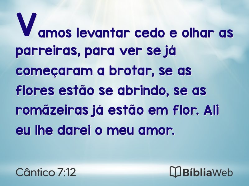 Cântico 7:12 em imagem para compartilhar