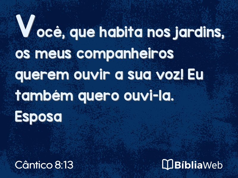 Cântico 8:13 em imagem para compartilhar