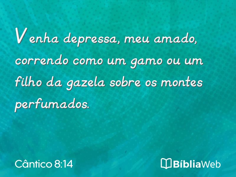 Cântico 8:14 em imagem para compartilhar