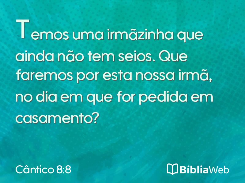 Cântico 8:8 em imagem para compartilhar