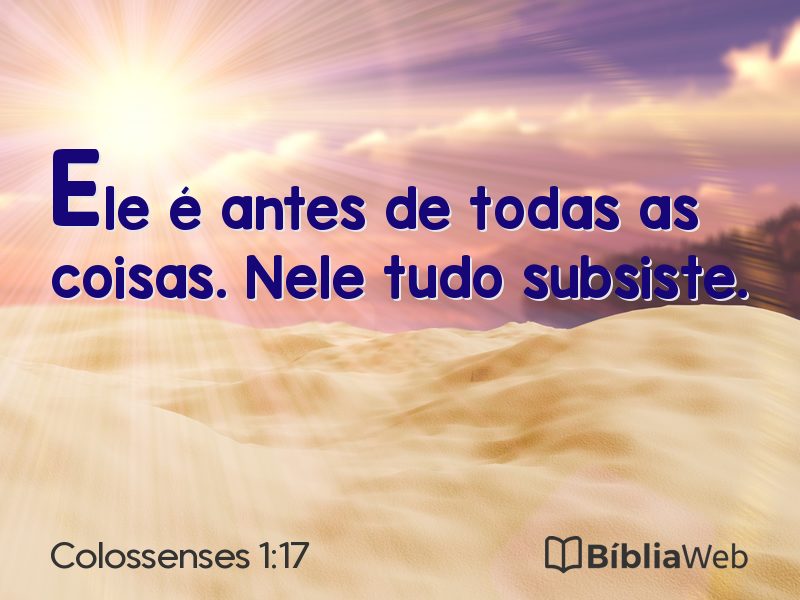 Colossenses 1:17 em imagem para compartilhar