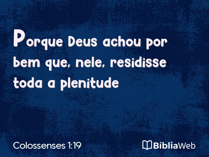 Colossenses 1:19 em imagem para compartilhar