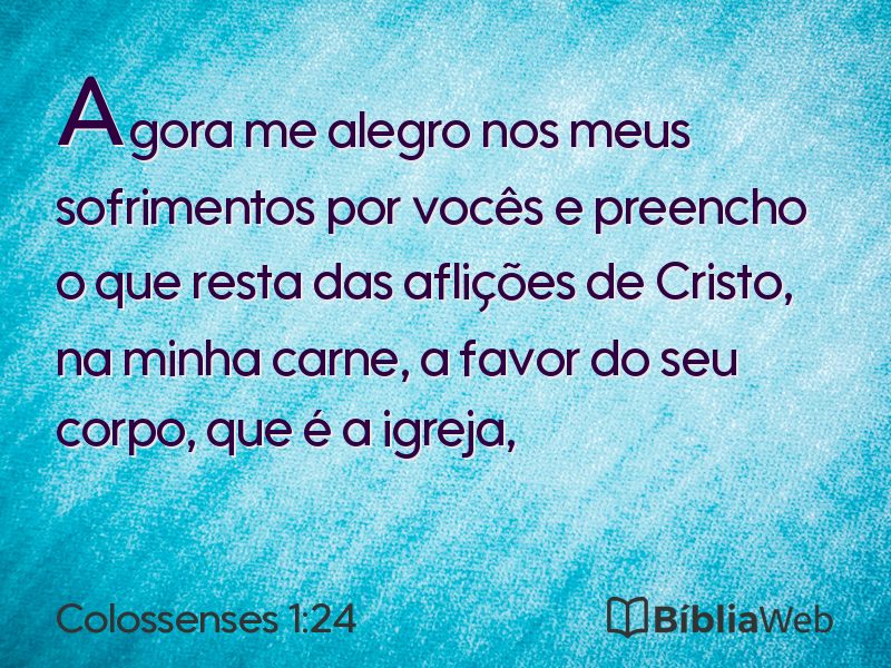 Colossenses 1:24 em imagem para compartilhar