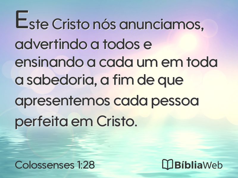 Colossenses 1:28 em imagem para compartilhar