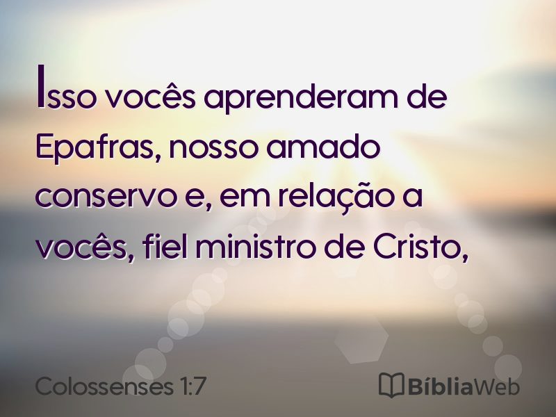 Colossenses 1:7 em imagem para compartilhar