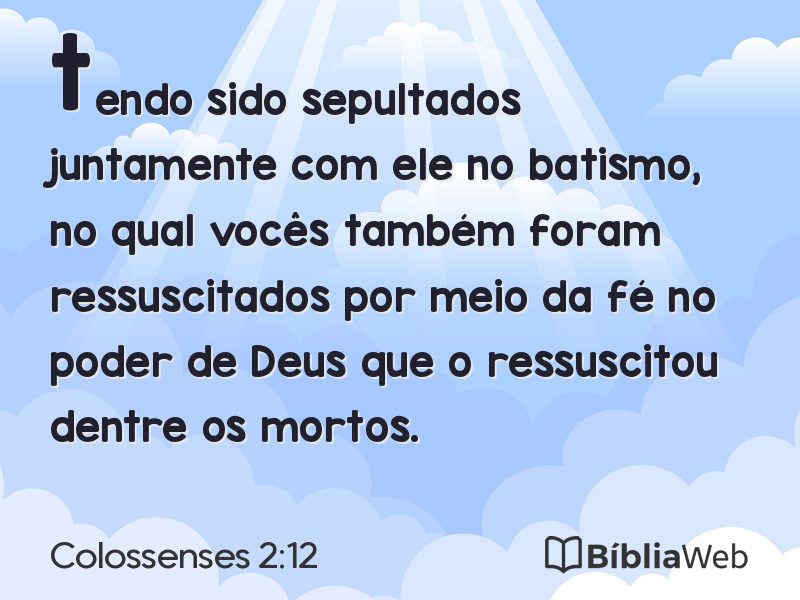 Colossenses 2:12 em imagem para compartilhar