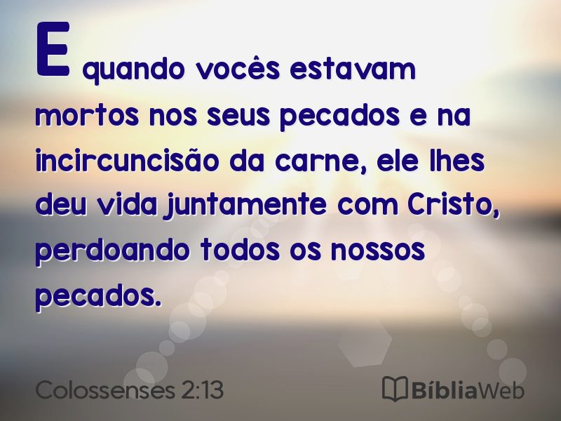 Colossenses 2:13 em imagem para compartilhar
