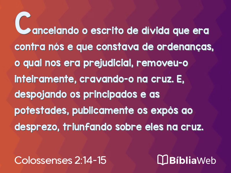 Colossenses 2:14-15 em imagem para compartilhar