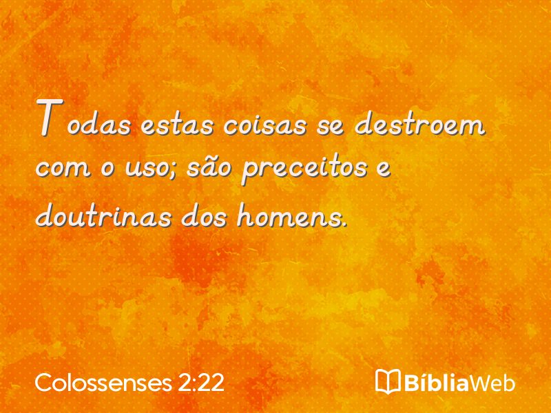 Colossenses 2:22 em imagem para compartilhar