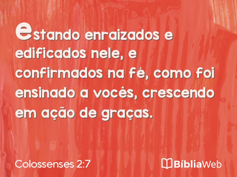 Colossenses 2:7 em imagem para compartilhar
