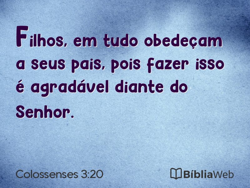 Colossenses 3:20 em imagem para compartilhar