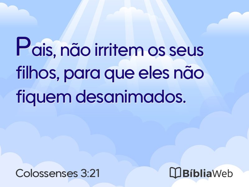Colossenses 3:21 em imagem para compartilhar