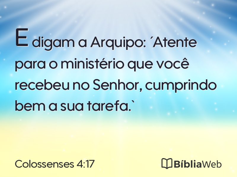 Colossenses 4:17 em imagem para compartilhar