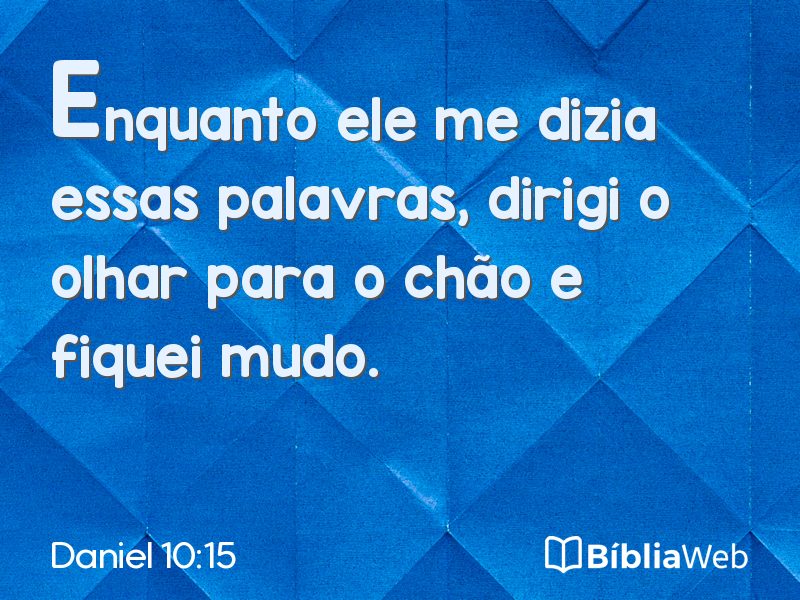 Daniel 10:15 em imagem para compartilhar