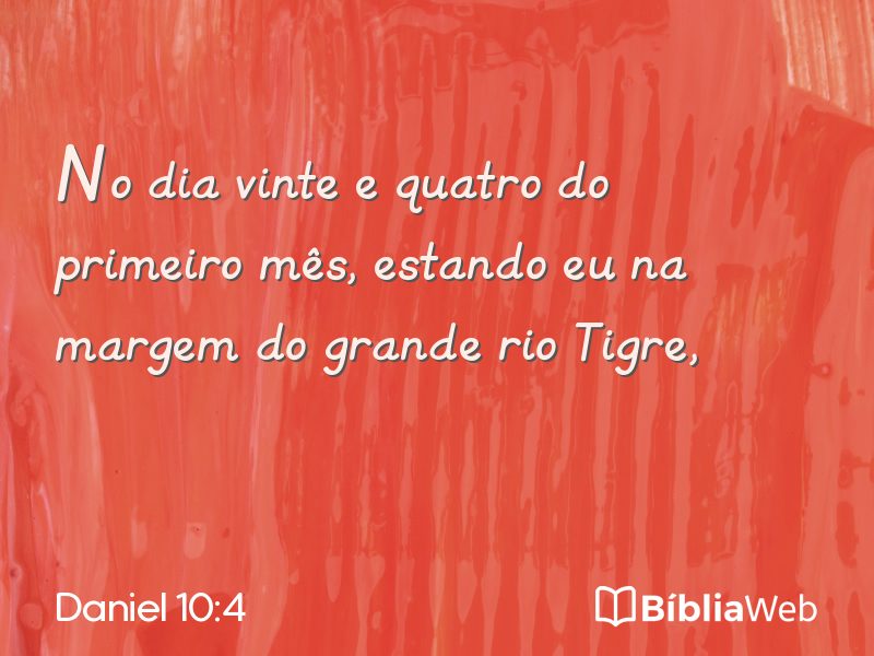 Daniel 10:4 em imagem para compartilhar