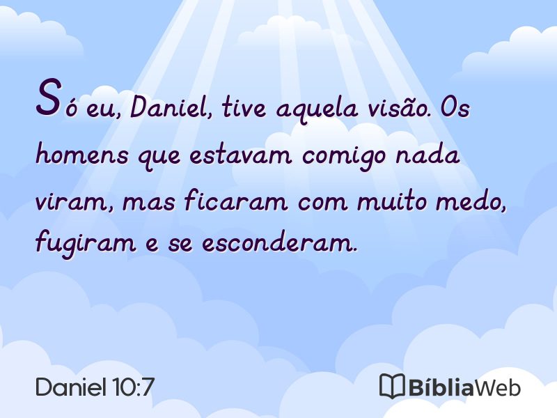 Daniel 10:7 em imagem para compartilhar
