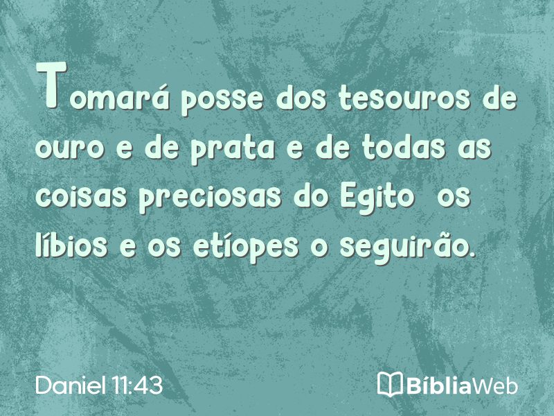 Daniel 11:43 em imagem para compartilhar