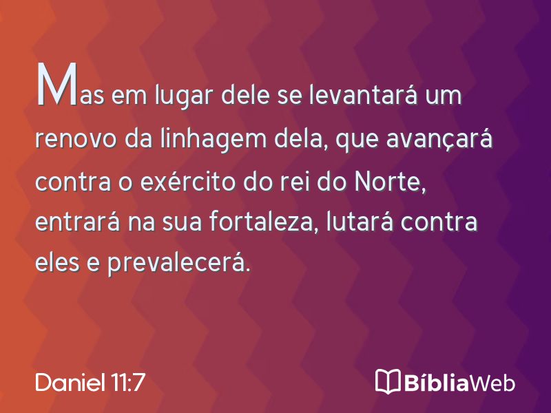 Daniel 11:7 em imagem para compartilhar