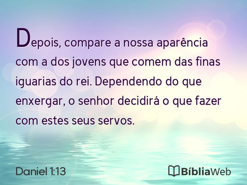 Daniel 1:13 em imagem para compartilhar